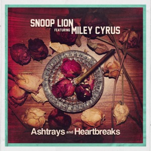Snoop Lion's "Ashtrays and Heartbreaks" streaming free